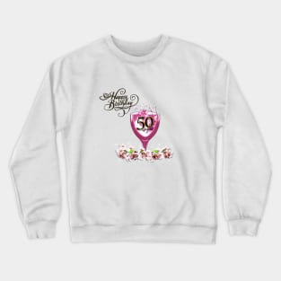 50th Birthday Greeting Crewneck Sweatshirt